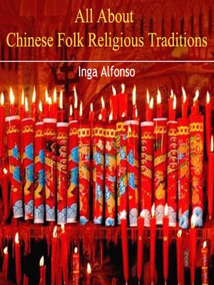 cover image of All About Chinese Folk Religious  Traditions